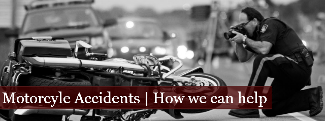 Motorcycle Accident | How We Can Help